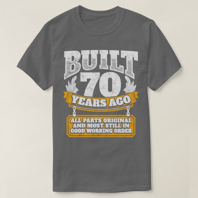 Camiseta 70.ª idea de regalo de cumpleaños Construida hace  (Diseño del anverso)