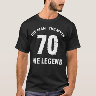 Camiseta 70.ª leyenda del mito del hombre de cumpleaños