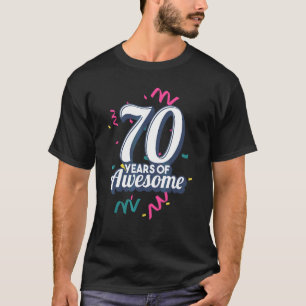 Camiseta 70.º cumpleaños 70 años de asombrosa Bir de 70 año