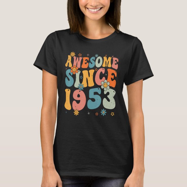 Camiseta 70.º cumpleaños increíble desde 1953 70 años de an (Anverso)