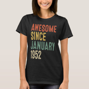 Camiseta 70.º cumpleaños increíble desde enero de 1952 70 a