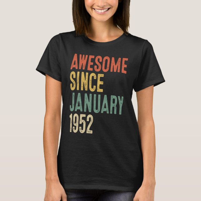 Camiseta 70.º cumpleaños increíble desde enero de 1952 70 a (Anverso)