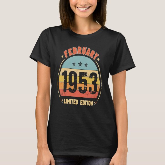 Camiseta 70.º cumpleaños increíble desde febrero de 1953 Re (Anverso)