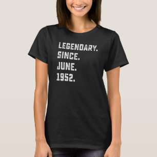 Camiseta 70.º cumpleaños legendario desde junio de 1952 70 