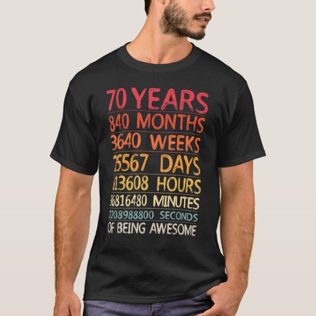 Camiseta 70 Años 840 Meses 3640 Semanas De Ser Aterrador 70 (Anverso)