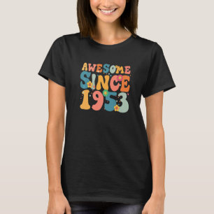Camiseta 70 años de edad increíble desde 1953 70º Chica de