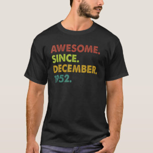 Camiseta 70 años de edad increíble desde diciembre de 1952