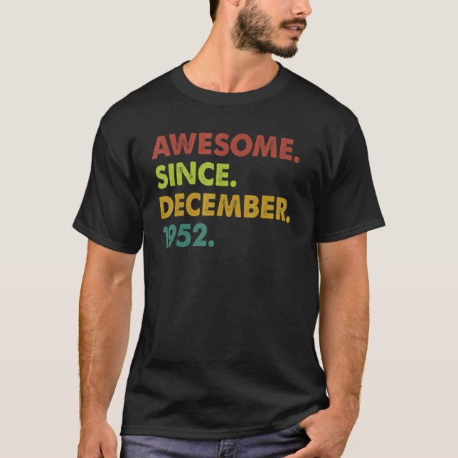 Camiseta 70 años de edad increíble desde diciembre de 1952  (Anverso)