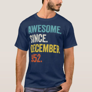 Camiseta 70 años de edad increíble desde diciembre de 1952 