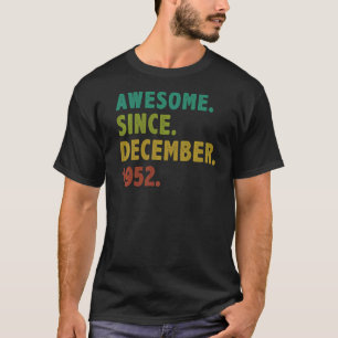 Camiseta 70 años de edad increíble desde diciembre de 1952 