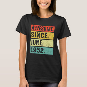 Camiseta 70 años de edad increíble desde junio de 1952 70º
