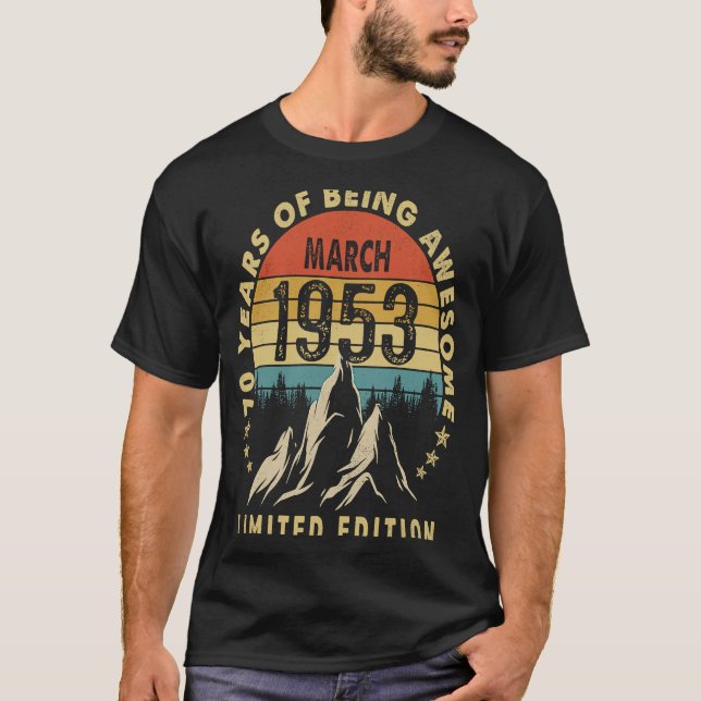 Camiseta 70 años de edad increíble desde marzo de 1953 70º  (Anverso)