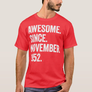 Camiseta 70 años de edad increíble desde noviembre de 1952 