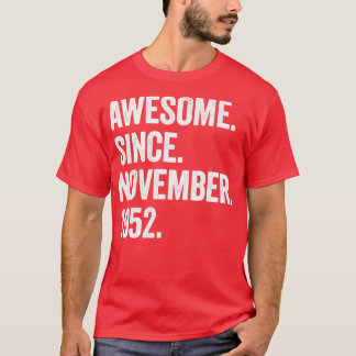 Camiseta 70 años de edad increíble desde noviembre de 1952