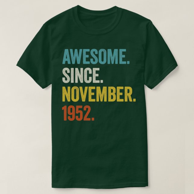 Camiseta 70 años de edad increíble desde noviembre de 1952  (Diseño del anverso)