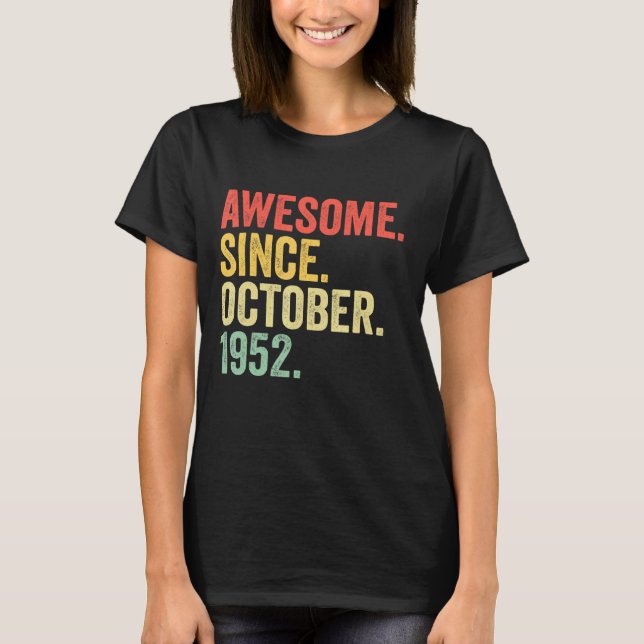 Camiseta 70 años de edad increíble desde octubre de 1952 (Anverso)