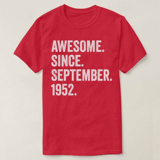 Camiseta 70 años de edad increíble desde septiembre de 1952 (Diseño del anverso)
