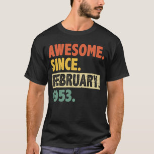 Camiseta 70 años increíbles desde febrero de 1953 70 años