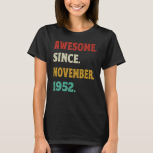 Camiseta 70 años increíbles desde noviembre de 1952 70 años