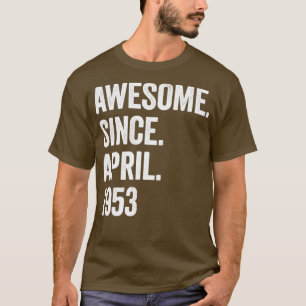 Camiseta 70 años sorprendentes desde abril de 1953 70º cump