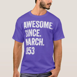 Camiseta 70 años sorprendentes desde marzo de 1953 70º cump