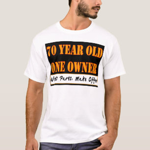 Camiseta 70 años, un dueño - las piezas de las necesidade