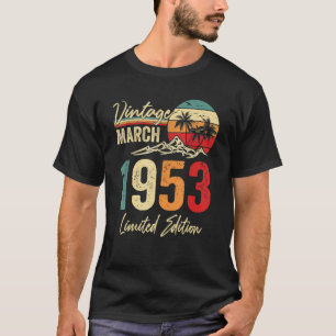 Camiseta 70 Años Vintage Marzo 1953 70º cumpleaños hombres