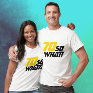 Camiseta 70 Así que qué graciosa cita Inspiradora 70 cumple