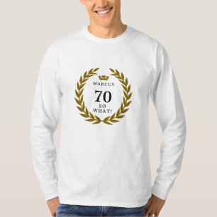 Camiseta 70 Así que qué gracioso Laurel Wreath corona el 70