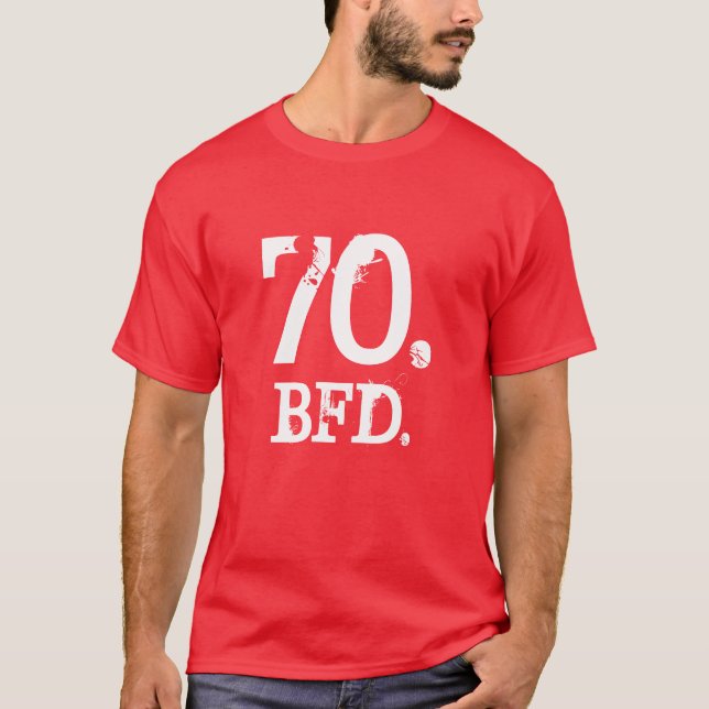 CAMISETA 70. BFD. (Anverso)