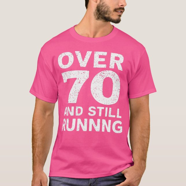 Camiseta 70 Cumpleaños Corredores Mayores Sobre La Colina 7 (Anverso)