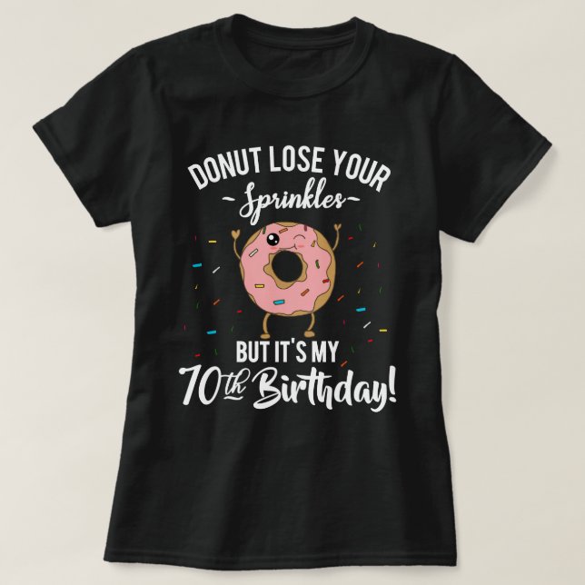Camiseta 70.o Buñuelo divertido del cumpleaños setenta años (Diseño del anverso)