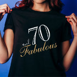 Camiseta 70 y Fabuloso Elegante Guión Blanco Cumpleaños<br><div class="desc">70 y la fabulosa camiseta de cumpleaños estilo elegante con escritura blanca. Diseño elegante con escritura de moda en colores blancos. La camiseta es un gran regalo para una mujer que celebra su 70 cumpleaños.</div>