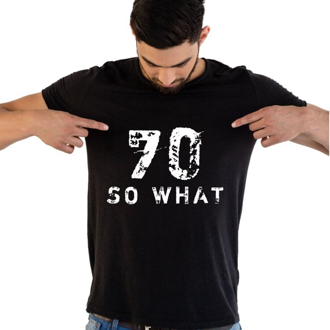 Camiseta 70 Y qué gracioso decir 70 años de negro (Subido por el creador)