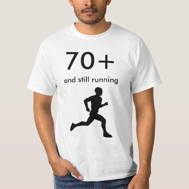 Camiseta 70+ y todavía corriendo (Anverso)