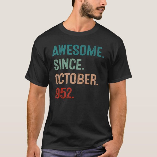 Camiseta 70 Years Old  70th Bday Men Awesome Since October  (Anverso)