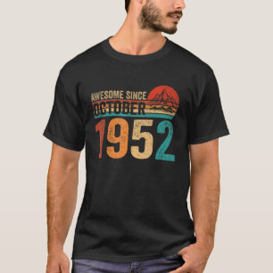 Camiseta 70 Years Old 70th Birthday Awesome Since October
