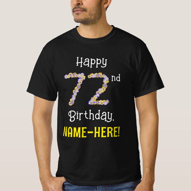 Camiseta 72º cumpleaños: Flores florales número "72" + nomb (Anverso)