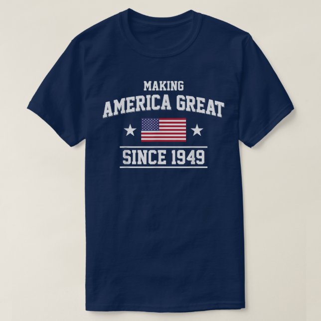 Camiseta 73.º cumpleaños, haciendo a Estados Unidos grande  (Diseño del anverso)