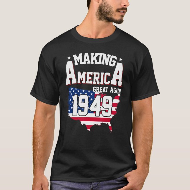 Camiseta 73.º cumpleaños haciendo grande a Estados Unidos d (Anverso)