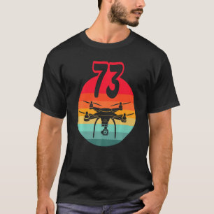 Camiseta 73 Años I Drones De Control Remoto Retro Con C