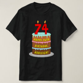 Camiseta 74º cumpleaños — Torta divertida y velas, con nomb