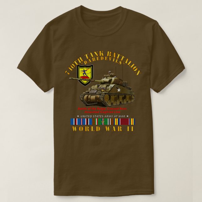 Camiseta 740.º Batallón de tanques w Tank WWII EU SVC (Diseño del anverso)
