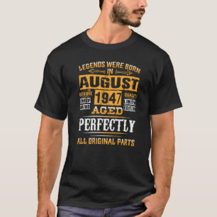 Camiseta 75º Cumpleaños De Leyendas Nacidas En Agosto De 19