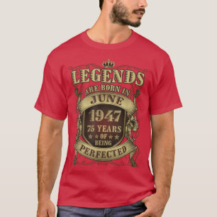 Camiseta 75.ª Regalo de cumpleaños Leyendas Perfectadas Nac