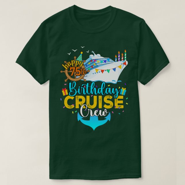Camiseta 75.ª tripulación de crucero de cumpleaños (Diseño del anverso)