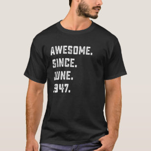 Camiseta 75.º regalo de cumpleaños increíble desde junio de