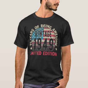 Camiseta 75 Años Nacidos Por Hombres 1949 De 75 Años