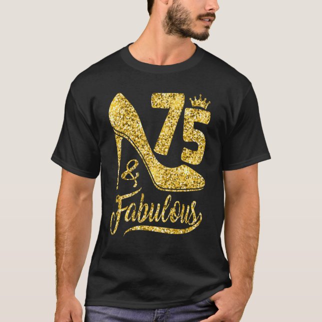 Camiseta 75 años y fabulosa corona de cumpleaños número 75  (Anverso)