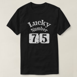 Camiseta 75 - Lucky Number 75 Luck